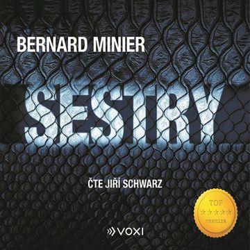 Sestry, Bernard Minier