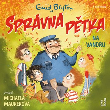 SPRÁVNÁ PĚTKA na vandru audiobook, Enid Blytonová