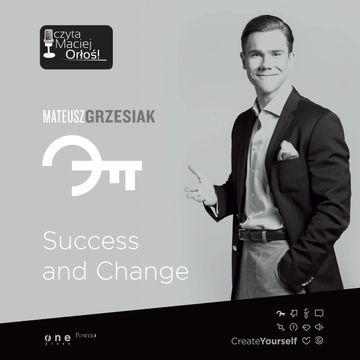 Success and Change audiobook, Mateusz Grzesiak