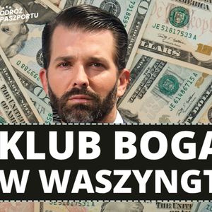 Tajny klub Trumpa w sercu stolicy USA - Executive Branch | Poranek Geopolityczny, Mateusz Grzeszczuk