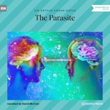 The Parasite (Unabridged) audiobook, Sir Arthur Conan Doyle