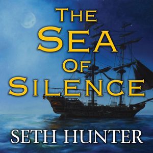The Sea of Silence, Seth Hunter
