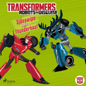 Transformers. Robots in Disguise. Sideswipe kontra Thunderhoof audiobook, John Sazaklis