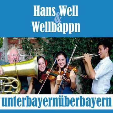 Unterbayernüberbayern audiobook, Hans Well