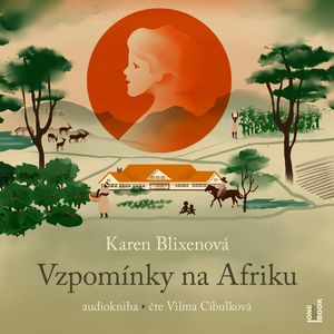 Vzpomínky na Afriku, Karen Blixenová