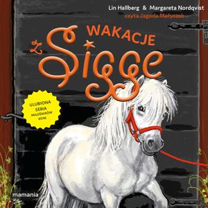 Wakacje z Sigge. Sigge. Tom 12, Lin Hallberg