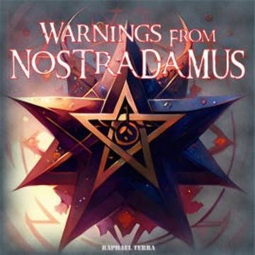 Warnings From Nostradamus audiobook, Raphael Terra
