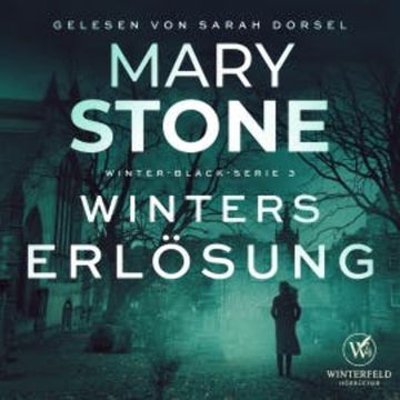 Winters Erlösung - Thriller audiobook, Mary Stone