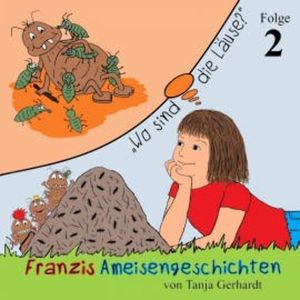 Wo sind die Läuse?, Tanja Gerhardt