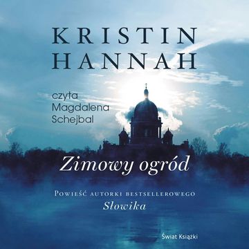 Zimowy ogród audiobook, Kristin Hannah