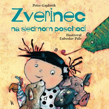 Zverinec na siedmom poschodí audiobook, Peter Gajdošík
