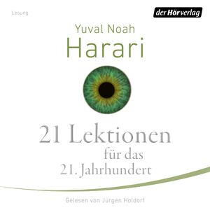 21 Lektionen für das 21. Jahrhundert, Yuval Noah Harari