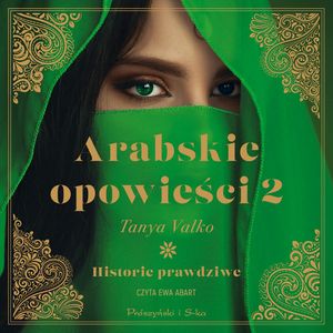 Arabskie opowieści 2, Tanya Valko