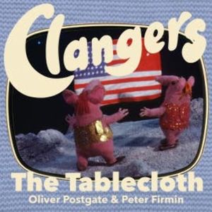 Clangers - The Tablecloth, Oliver Postgate