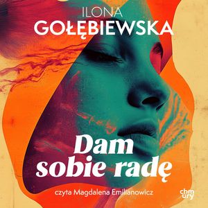 Dam sobie radę, Ilona Gołębiewska