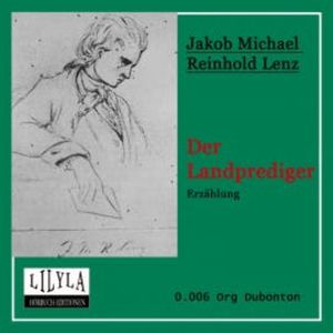 Der Landprediger, Jakob Michael Reinhold Lenz