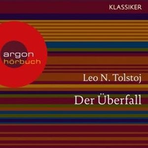 Der Überfall, Leo N. Tolstoi