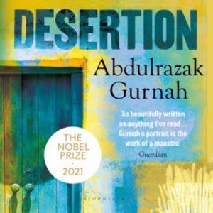 Desertion, Abdulrazak Gurnah