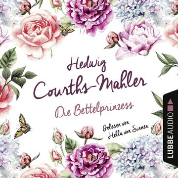 Die Bettelprinzess audiobook, Hedwig Courths-Mahler
