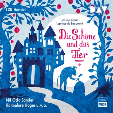 Die Schöne und das Tier audiobook, Jeanne-Marie Leprince de Beaumont