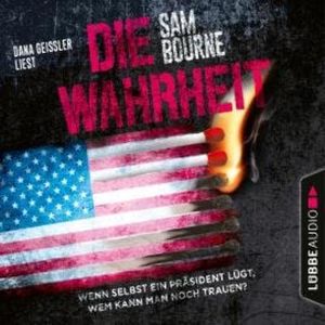 Die Wahrheit (Gekürzt), Sam Bourne