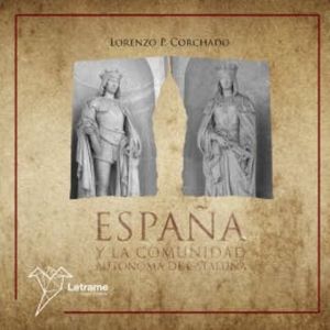 España y la comunidad autónoma de Cataluña, Lorenzo P. Corchado