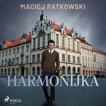 Harmonijka audiobook, Maciej Patkowski