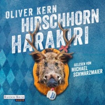 Hirschhornharakiri audiobook, Oliver Kern