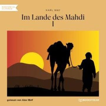 Im Lande des Mahdi I (Ungekürzt) audiobook, Karl May