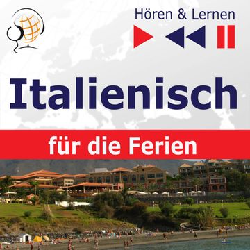 Italienisch für die Ferien – Hören & Lernen: In vacanza audiobook, Dorota Guzik
