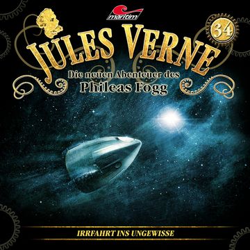 Jules Verne, Die neuen Abenteuer des Phileas Fogg, Folge 34: Irrfahrt ins Ungewisse audiobook, Marc Freund