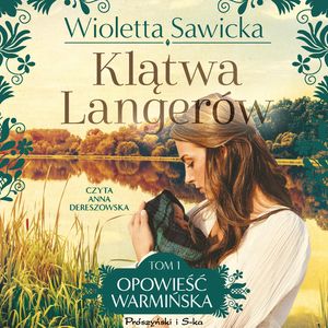 Klątwa Langerów, Wioletta Sawicka