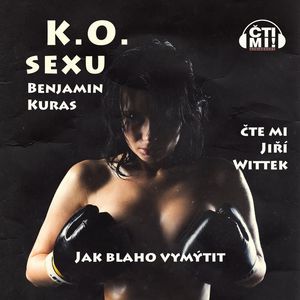 K.O. sexu, Benjamin Kuras