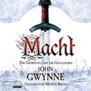 Macht - Die Getreuen und die Gefallenen 1, John Gwynne