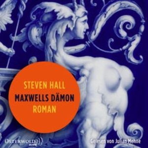 Maxwells Dämon, Steven Hall
