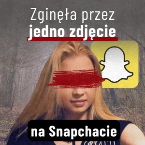 Miała 16 lat, a on 25. Był jej podporządkowany. | Kornelia Krassowska, Martyna S., Patryk B., Aleksandra Orłowska