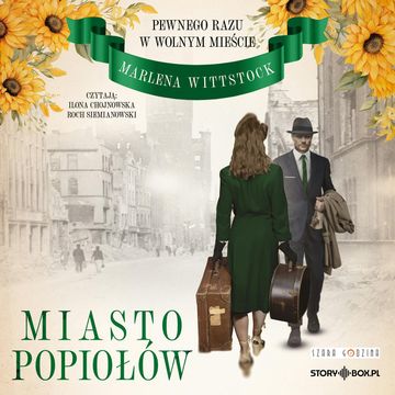 Miasto popiołów. Pewnego razu w Wolnym Mieście. Tom 3 audiobook, Marlena Wittstock