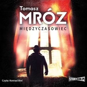 Międzyczasowiec, Tomasz Mróz