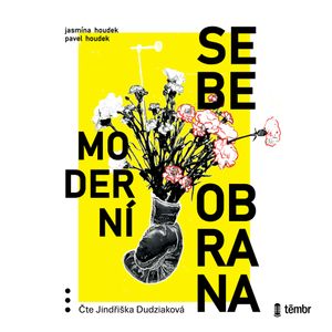 Moderní sebeobrana, Jasmína Houdek, Pavel Houdek