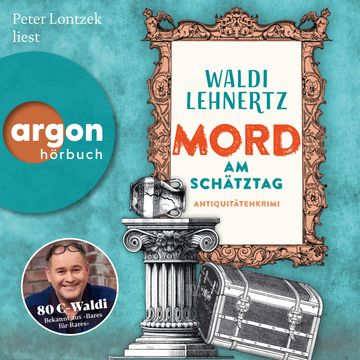 Mord am Schätztag - Antiquitätenkrimi - Siggi Malich ermittelt, Band 2 (Ungekürzte Lesung), Waldi Lehnertz