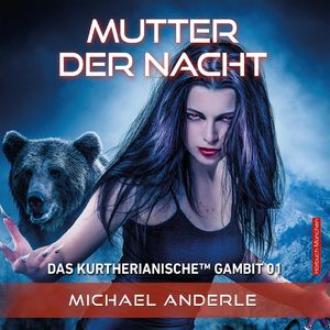 Mutter der Nacht, Michael Anderle.