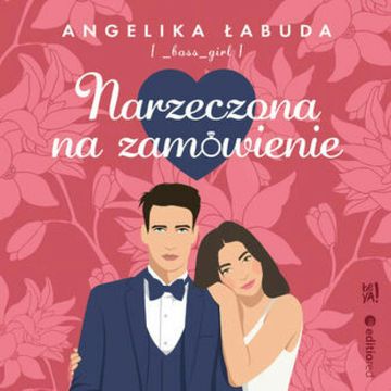 Narzeczona na zamówienie audiobook, Angelika Łabuda