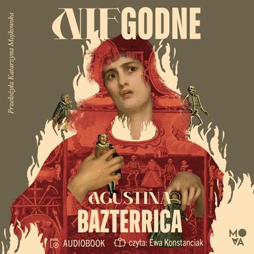 Niegodne audiobook, Agustina Bazterrica