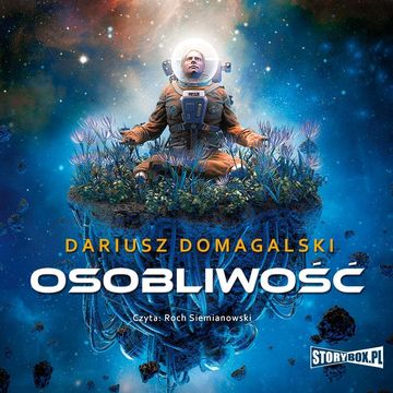 Osobliwość audiobook, Dariusz Domagalski