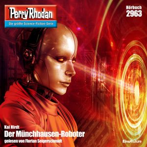 Perry Rhodan 2963: Der Münchhausen-Roboter, Kai Hirdt