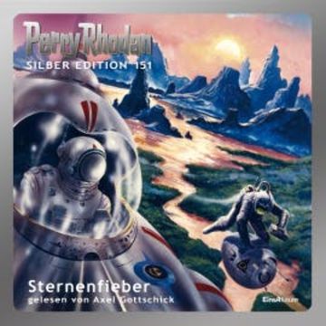 Perry Rhodan Silber Edition 151: Sternenfieber audiobook, Ernst Vlcek