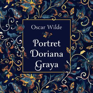 Portret Doriana Graya, Oskar Wilde