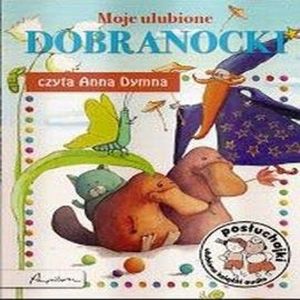 Posłuchajki Moje ulubione dobranocki, Praca zbiorowa