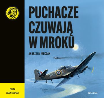 Puchacze czuwają w mroku audiobook, Andrzej R. Janczak