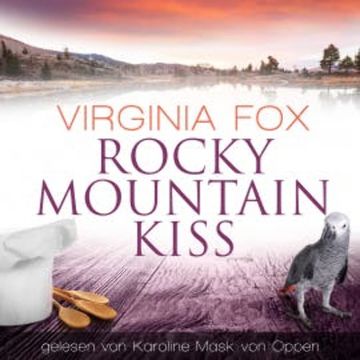 Rocky Mountain Kiss audiobook, Virginia Fox